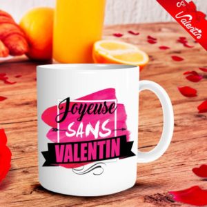 MUG JOYEUSE SANS VALENTIN